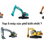 TOP 5 DÒNG MÁY XÚC PHỔ BIẾN NHẤT TẠI VIỆT NAM CHO CÁC CÔNG TRÌNH XÂY DỰNG