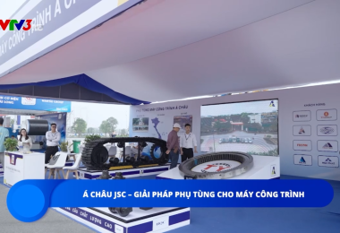 PHỤ TÙNG MÁY CÔNG TRÌNH Á CHÂU VINH DỰ XUẤT HIỆN TRÊN CHƯƠNG TRÌNH “THÔNG TIN 260” PHÁT SÓNG TRÊN VTV3